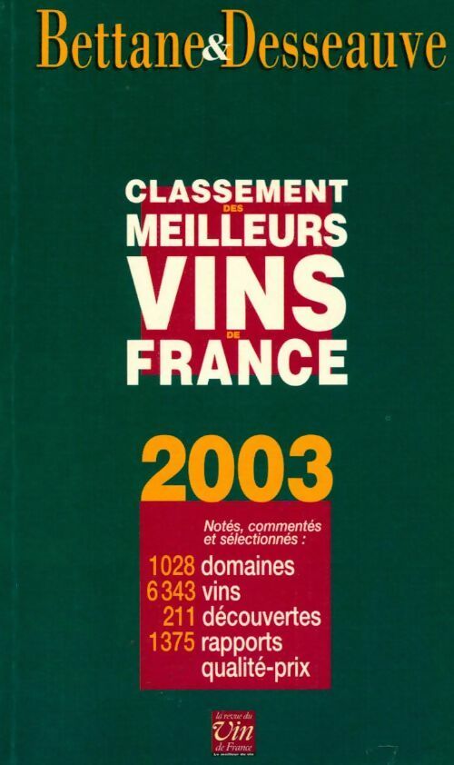 Livrenpoche : Le classement des meilleurs vins de france. 2003 - Michel Bettane - Livre