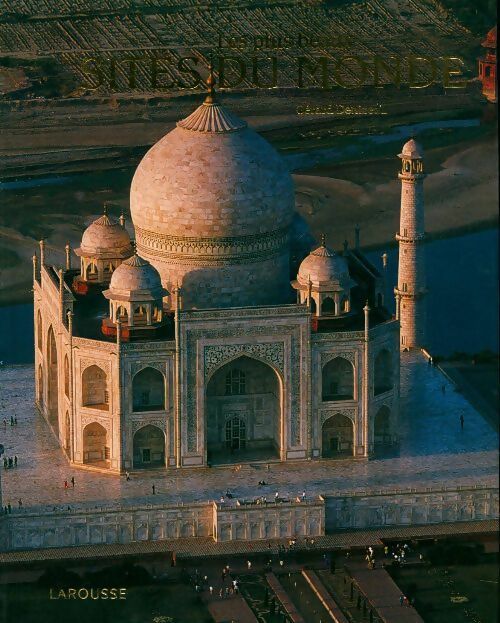 Les plus beaux sites du monde - Gérard Denizeau - Livre
