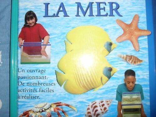 Livrenpoche : La mer - Robin Kerrod - Livre