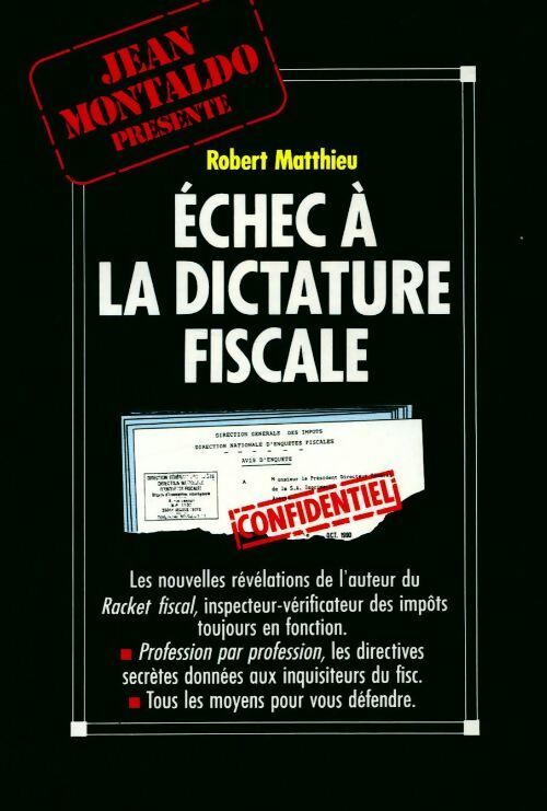 Livrenpoche : Echec à la dictature fiscale - Robert Matthieu - Livre
