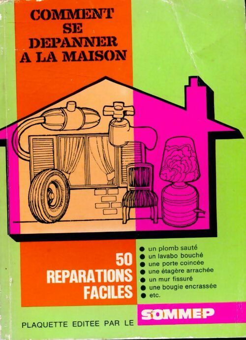 Livrenpoche : Comment se dépanner à la maison. 50 réparations faciles - Collectif - Livre
