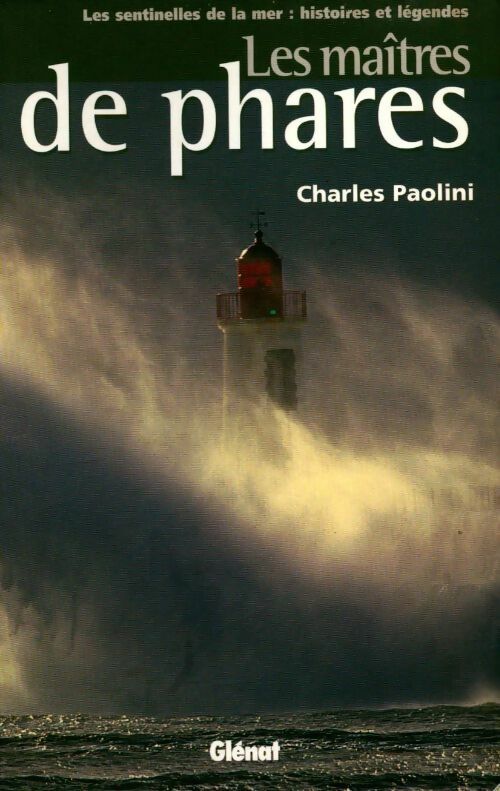 Livrenpoche : Les maîtres de phare - Charles Paolini - Livre