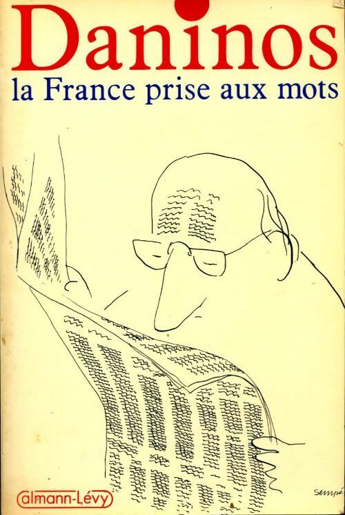 Livrenpoche : La France prise aux mots - Pierre Daninos - Livre