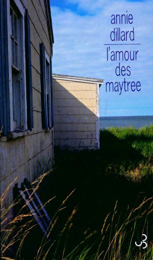 Livrenpoche : L'amour des Maytree - Annie Dillard - Livre