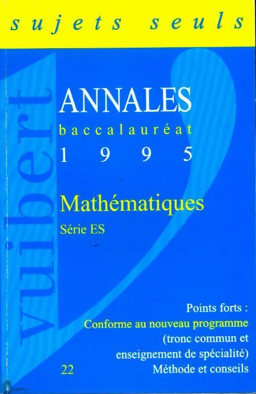Mathematiques Terminale ES. Sujets 1995 - Collectif -  Sujets seuls - Livre