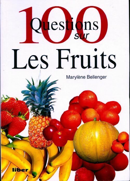 Livrenpoche : Les fruits - Marylène Bellenger - Livre