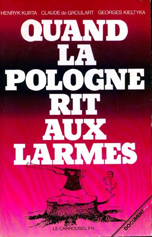 Livrenpoche : Quand la Pologne rit aux larmes - Henryk Kurta - Livre