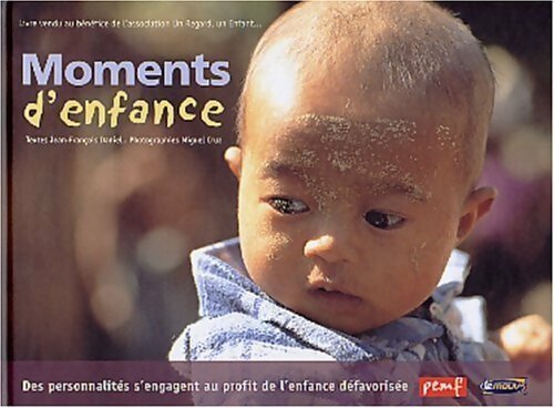 Livrenpoche : Moments d'enfance - Jean-François Daniel - Livre