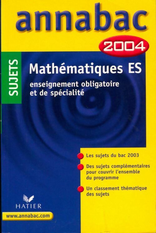Livrenpoche : Mathématiques ES. Sujets. 2004 - Collectif - Livre