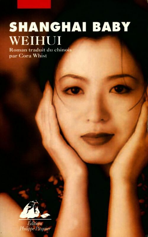 Livrenpoche : Shanghai baby - Wei Hui - Livre