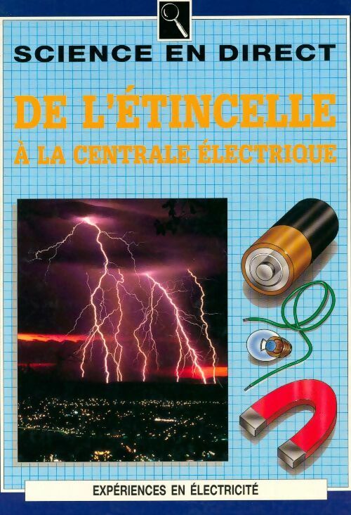 Livrenpoche : De l'étincelle à la centrale électrique - Louis Morzac - Livre