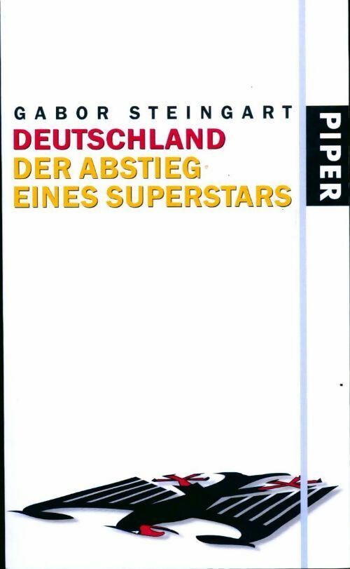 Livrenpoche : Deutschland. der abstieg eines superstars - Gabor Steingart - Livre