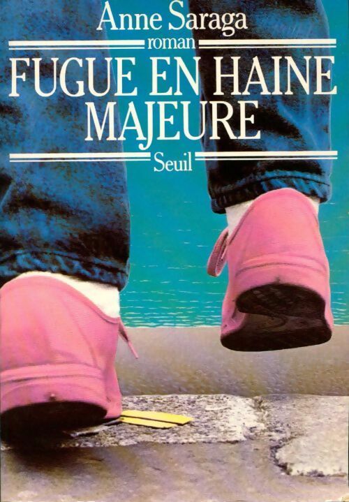 Livrenpoche : Fugue en haine majeure - Anne Saraga - Livre