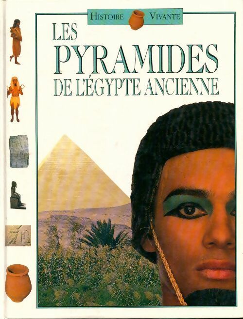 Livrenpoche : Les pyramides de l'Egypte ancienne - J-D Clare - Livre
