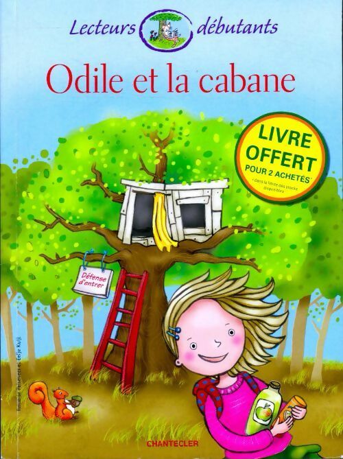 Livrenpoche : Odile et la cabane - Reine De Pelseneer - Livre