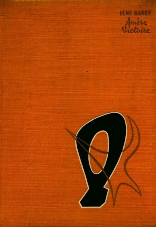 Livrenpoche : Amère victoire - René Hardy - Livre