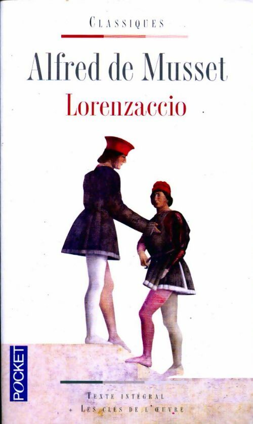 Lorenzaccio - Alfred De Musset -  Pocket - Livre