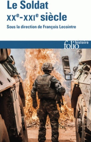 Livrenpoche : Le soldat.  XXe-XXIe siècle - Collectif - Livre