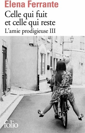 Livrenpoche : L'amie prodigieuse Tome III : celle qui fuit et celle qui reste - Elena Ferrante - Livre