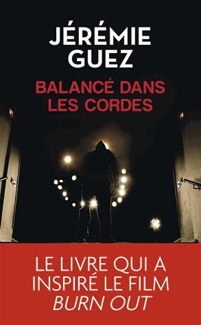 Livrenpoche : Balancé dans les cordes - Jérémie Guez - Livre