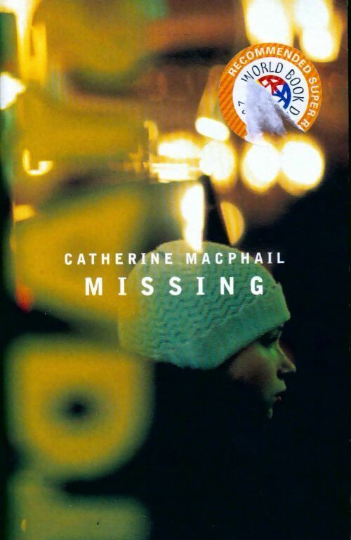 Livrenpoche : Missing - Catherine MacPhail - Livre