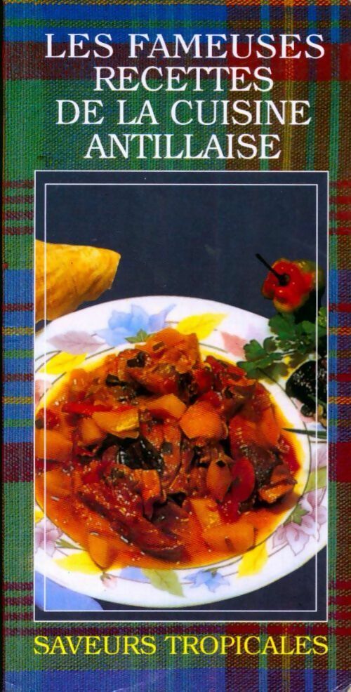 Livrenpoche : Les fameuses recettes de la cuisine antillaise - Inconnu - Livre