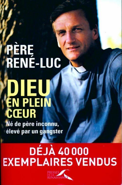 Livrenpoche : Dieu en plein coeur - Père Pere Rene-Luc - Livre