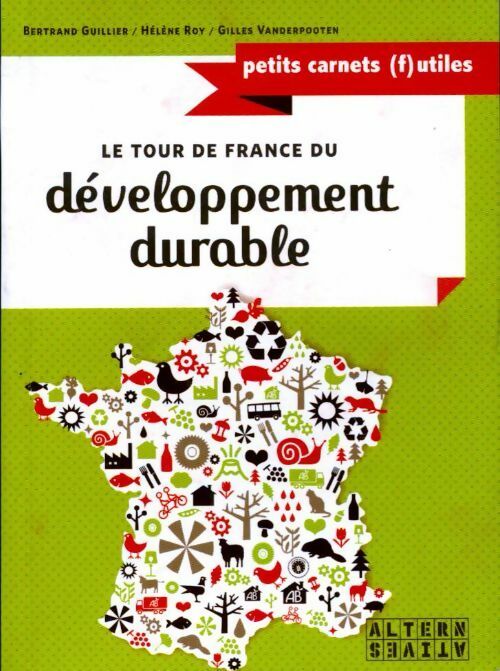 Livrenpoche : Le tour de france du développement durable - Bertrand Guillier - Livre