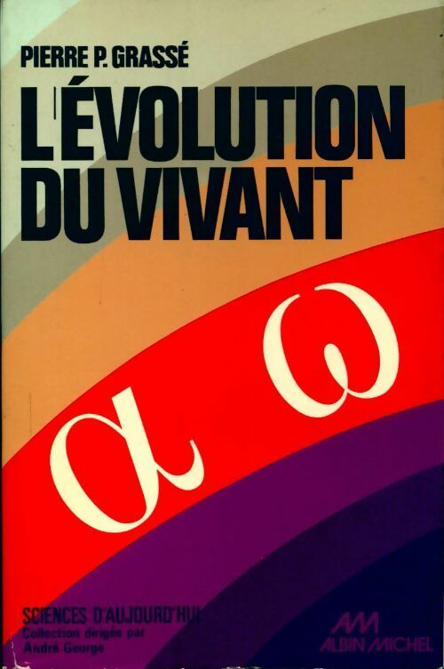 Livrenpoche : L'évolution du vivant - Pierre-Paul Grassé - Livre