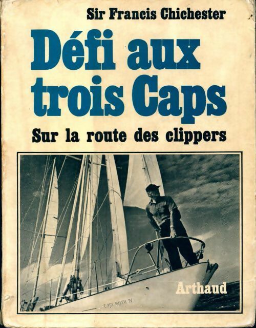 Livrenpoche : Défi aux trois caps - Francis Chichester - Livre