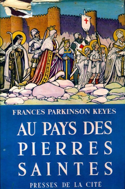 Livrenpoche : Au pays des pierres saintes - Frances Parkinson Keyes - Livre