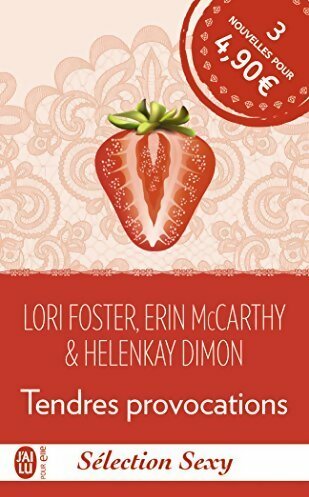 Livrenpoche : Tendres provocations - Erin McCarthy, Helenkay Dimon - Livre