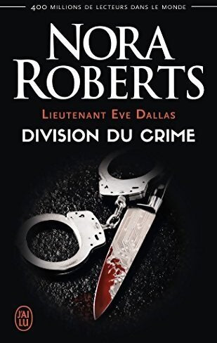 Livrenpoche : Lieutenant Eve Dallas Tome XVIII : Division du crime - Nora Roberts - Livre