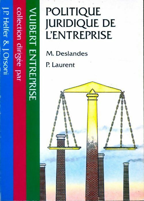 Livrenpoche : Politique juridique de l'entreprise - P. Laurent, M. Deslandes - Livre
