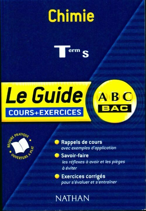 Chimie Terminale S. Cours et exercices - Collectif -  Le guide ABC - Livre