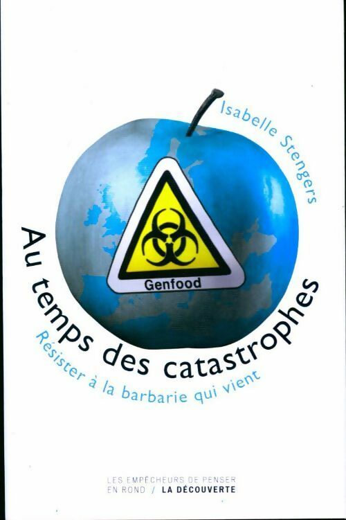 Livrenpoche : Au temps des catastrophes - Isabelle Stengers - Livre