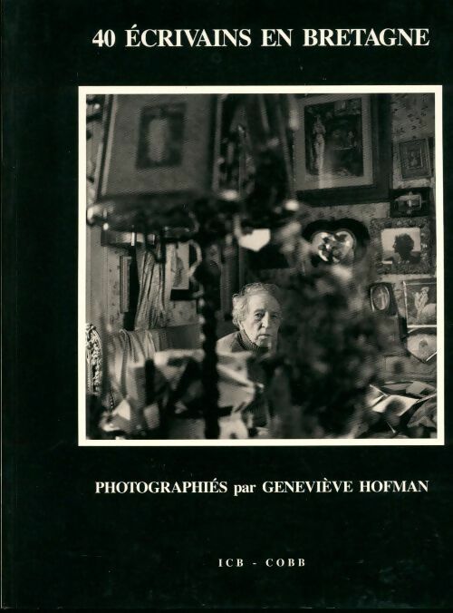 Livrenpoche : 40 écrivains en bretagne - Genevieve Hofman - Livre