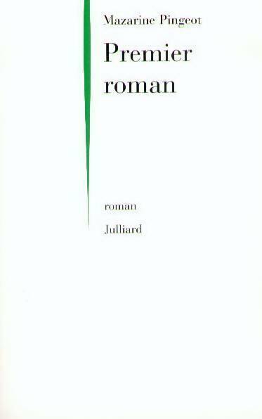 Livrenpoche : Premier roman - Mazarine Pingeot - Livre