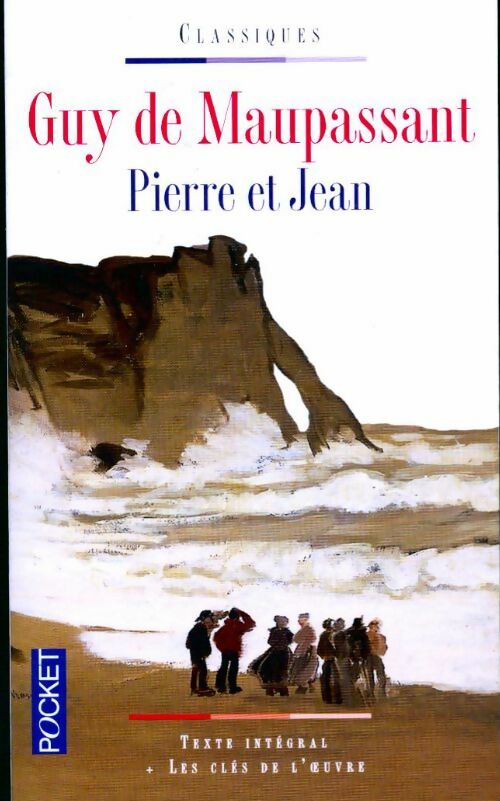 Livrenpoche : Pierre et Jean - Guy De Maupassant - Livre