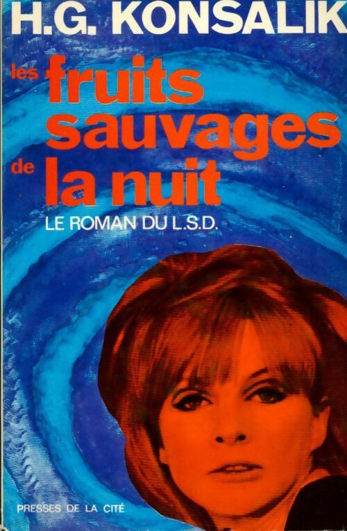 Livrenpoche : Les fruits sauvages de la nuit - Heinz G. Konsalik - Livre