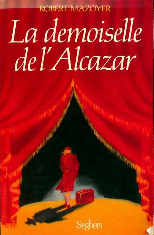 Livrenpoche : La demoiselle de l'Alcazar - Robert Mazoyer - Livre