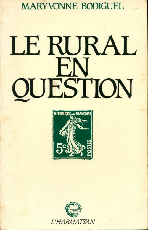 Le rural en question  - Maryvonne Bodiguel -  L'Harmattan GF - Livre