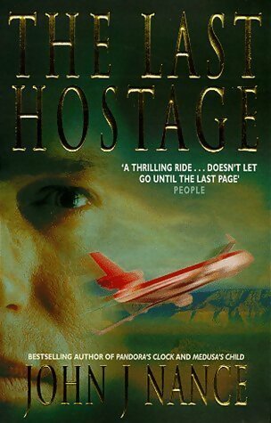 Livrenpoche : The last hostage - John J. Nance - Livre