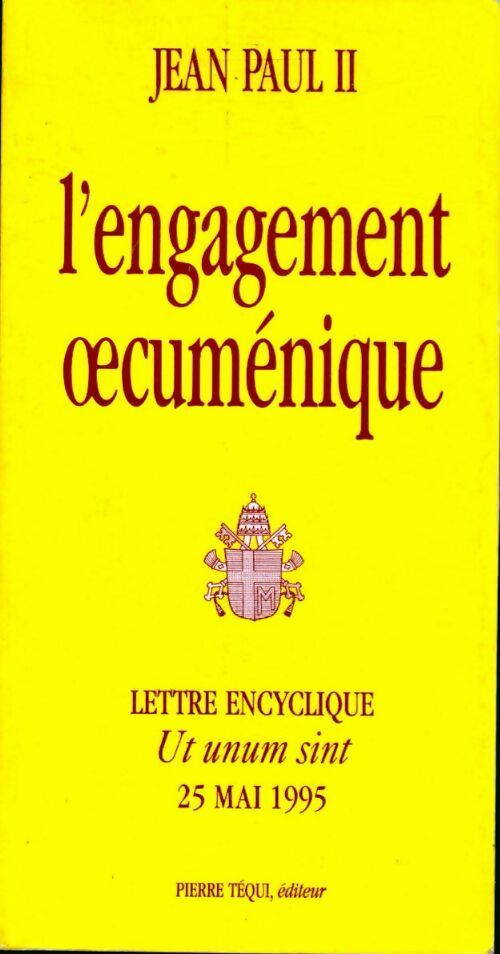 Livrenpoche : L'engagement oecumenique - Jean-Paul II - Livre