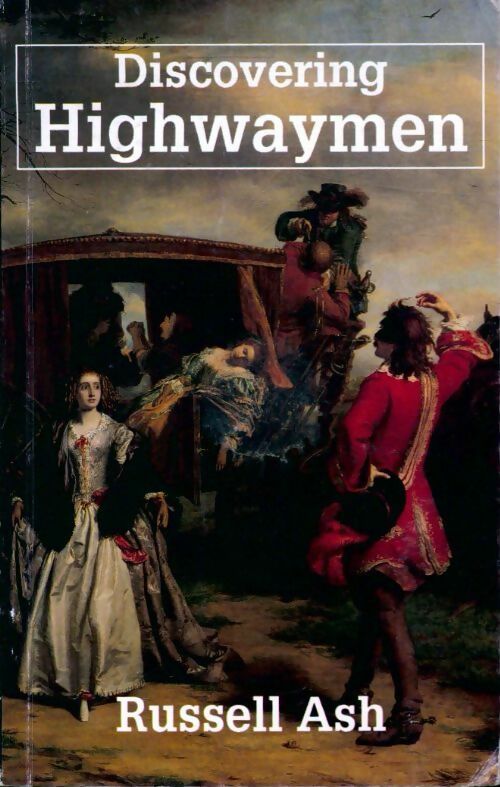 Livrenpoche : Discovering highwaymen - Russell Ash - Livre