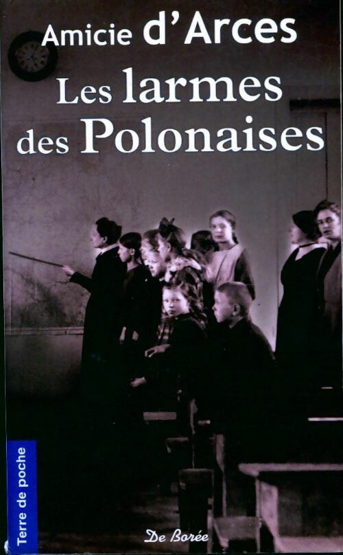 Livrenpoche : Les larmes des polonaises - Amicie D'Arces - Livre