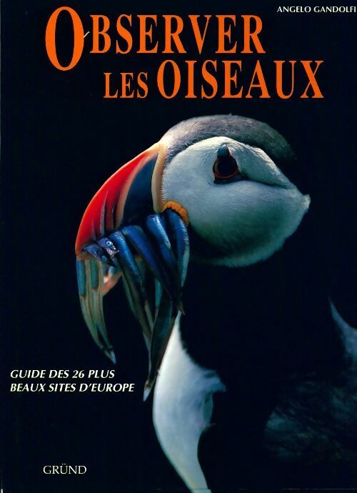 Livrenpoche : Observer les oiseaux - Angelo Gandolfi - Livre