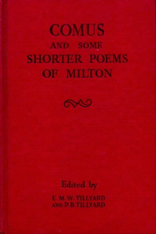 Livrenpoche : Comus and some shorter poems of milton - E. M. W Tillyard - Livre