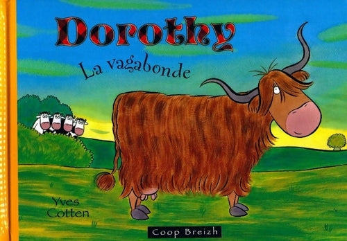 Livrenpoche : Dorothy, la vagabonde - Yves Cotten - Livre