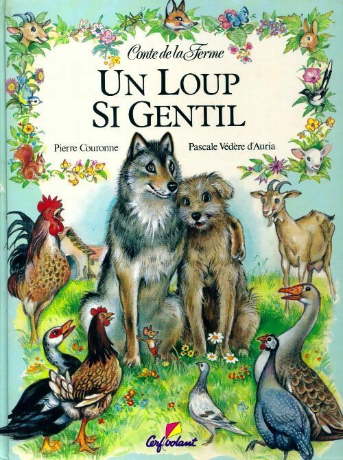 Livrenpoche : Un loup si gentil - Pascale Védère d'Auria - Livre